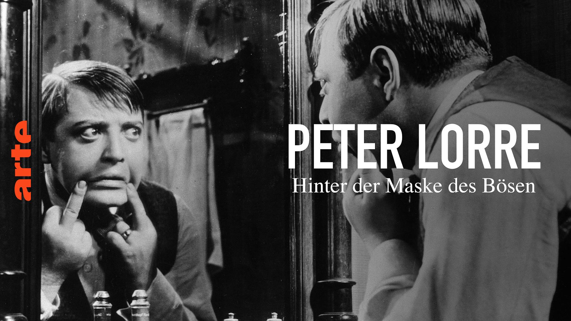 Peter Lorre – Hinter der Maske des Bösen